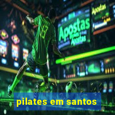 pilates em santos